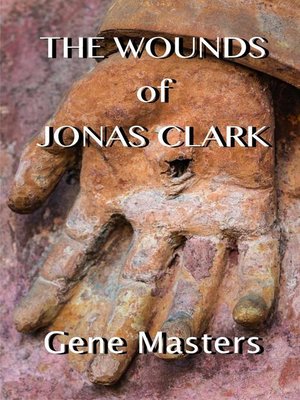 cover image of The Wounds of Jonas Clark